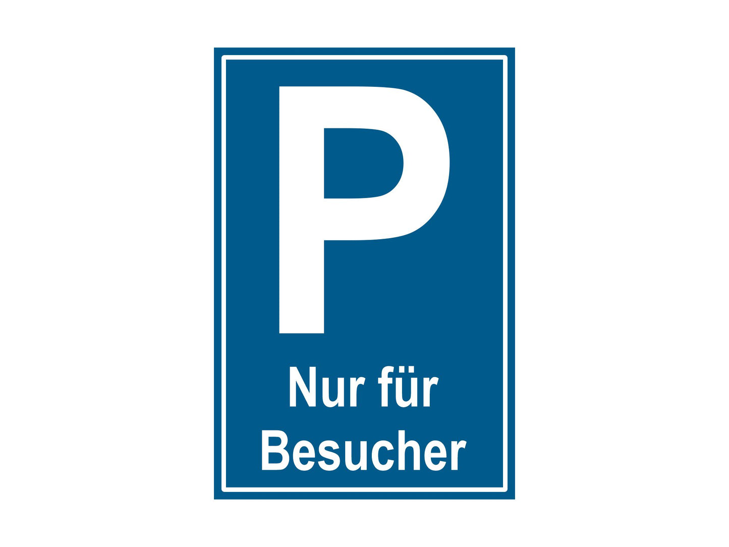 Schild Aluminium "Parken nur für Besucher" 300x200mm robust