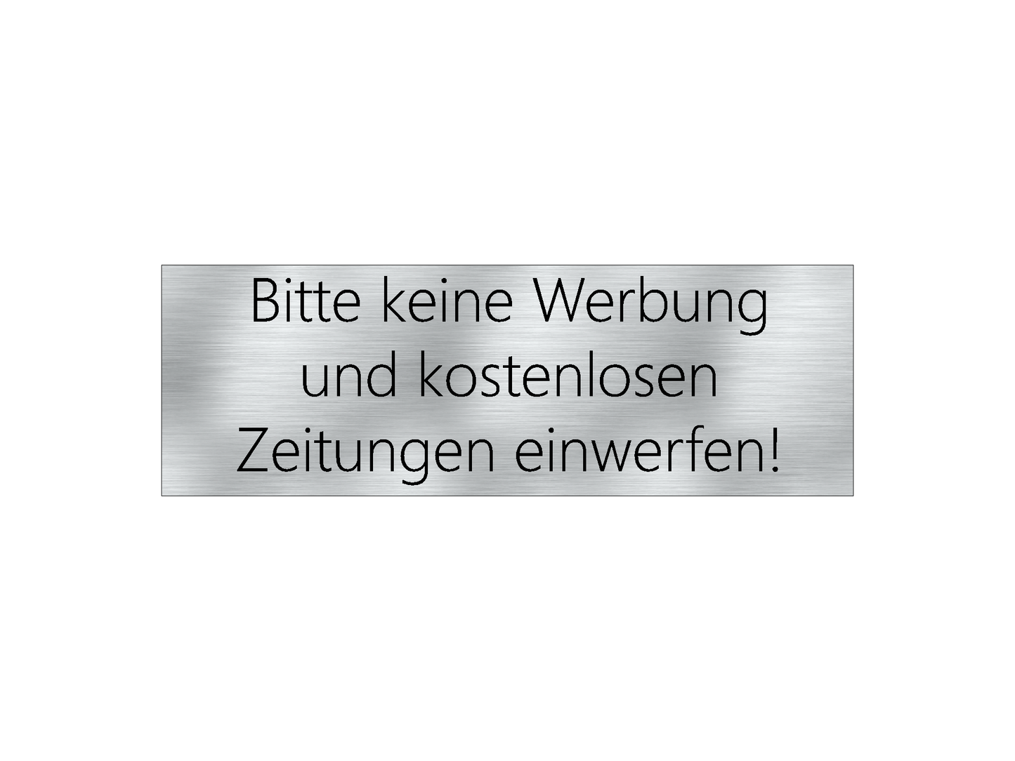Schild - Bitte keine Werbung