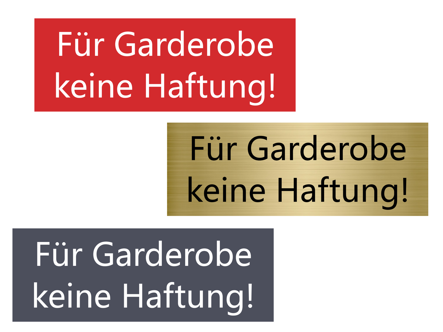 Schild - Keine Haftung für Garderobe