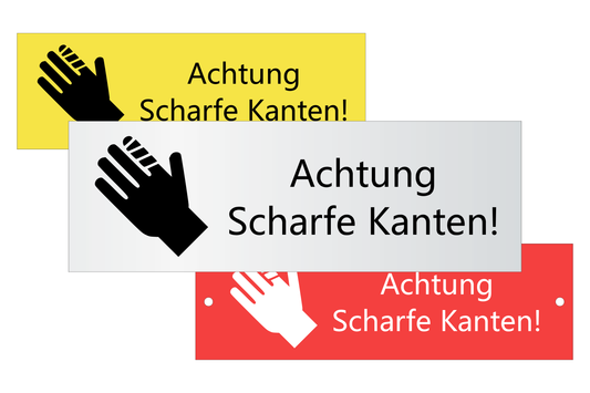 Hinweis-Schild Achtung Scharfe Kanten Verbote Warnung Gebote